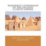 Wonderful Ethiopians of the Ancient Cushite Empire