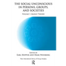The Social Unconscious in Persons, Groups and Societies: Mainly Theory