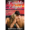 Double-Edged