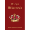 Queen Hildegarde