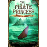 The Pirate Princess: Return to the Emerald Isle
