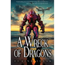 A Wreck of Dragons