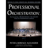Professional Orchestration Vol 2B: Orchestrating the Melody Within the Woodwinds & Brass