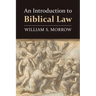 An Introduction to Biblical Law
