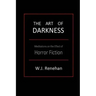 The Art of Darkness: Meditations on the Effect of Horror Fiction