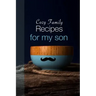 Cozy Family Recipes for My Son