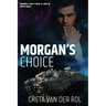 Morgan's Choice