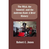 The W&A, the "General", and the Andrews Raid: A Brief History