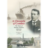 A Chronicle of Comber: The Town of Thomas Andrews Shipbuilder 1873‒1912: The Town of Thomas Andrews SHIPBUILDER 1873‒1912
