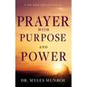 Prayer with Purpose and Power: A 90-Day Devotional