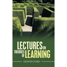 Lectures on Theories of Learning