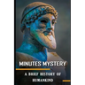 Minutes Mystery: A Brief History of Humankind