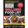 High Collagen Food List: A Comprehensive Guide For Glassy Skin, Supple Joints, Lush Hair, Healthy Nails, Fat loss and Dropping Inches
