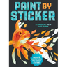 Paint by Sticker: Create 12 Masterpieces One Sticker at a Time!