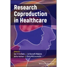Research Coproduction in Healthcare