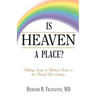 Is Heaven a Place?: Making Sense of Biblical Stories in the Twenty-First Century