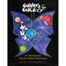 Gabby's Galaxy: An Introduction Into The Higher Dimensions
