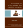 School Law for Public, Private, and Parochial Educators