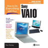 How to Do Everything with Your Sony Vaio (R)