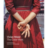 Vivian Maier: The Color Work