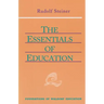 The Essentials of Education: (Cw 308) Volume 18