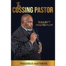 The Cussing Pastor: Bullsh*t From The Pulpit