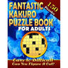 Fantastic Kakuro Puzzle Book For Adults. Easy to Difficult. (150 Puzzles).: Kakuro puzzle books for adults. Kakuro puzzles. Can You Solve Them all?