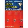 Building a Successful High School Sports Program