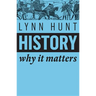 History: Why It Matters