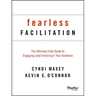 Fearless Facilitation