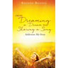 From Dreaming a Dream to Sharing a Song
