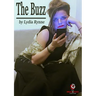 The Buzz: A Play