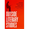Outside Literary Studies: Black Criticism and the University