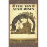 The Sun Also Rises