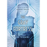 The Gray Fortress: Book #2 of the Nordri Series