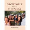 Growing up with My Family