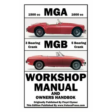 MGA & MGB Workshop Manual & Owners Handbook