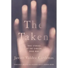 The Taken: True Stories of the Sinaloa Drug War