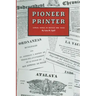 Pioneer Printer: Samuel Bangs in Mexico and Texas