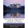 House Hearing, 109th Congress: Standards of Military Commissions and Tribunals