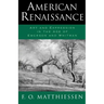American Renaissance: Art and Expression in the Age of Emerson and Whitman