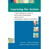 Learning for Action: A Short Definitive Account of Soft Systems Methodology, and Its Use for Practitioners, Teachers and Students
