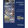 Spinoff 2003: 100 Years of Powered Flight - Centennial of Flight, 1903-2003