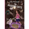 The Missing Cats: A Caitlin & Rio Adventure