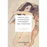 Erotic Love in Sociology, Philosophy and Literature: From Romanticism to Rationality