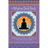 The Wisdom Deck Book: A Buddhist Guide to Playing the Cards You're Dealt Without Getting Lost in the Shuffle