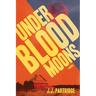 Under Blood Moons