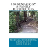 100 Genealogy & Family History Tips