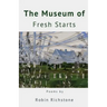 The Museum of Fresh Starts