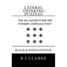 Lateral Thinking Puzzles: Black & White Edition